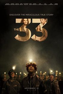 دانلود فیلم The 33 2015 ( سی و سه ۲۰۱۵ ) با زیرنویس فارسی چسبیده
