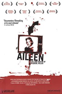 دانلود مستند Aileen: Life and Death of a Serial Killer 2003 ( آیلین: زندگی و مرگ یک قاتل سریالی ۲۰۰۳ ) زبان اصلی