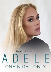 دانلود مستند Adele One Night Only 2021 ( ادل فقط یک شب ۲۰۲۱ ) با زیرنویس فارسی چسبیده