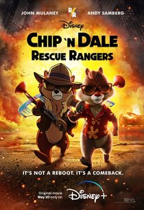 دانلود انیمیشن Chip ‘n Dale: Rescue Rangers 2022 ( چیپ و دیل: تکاوران نجات ۲۰۲۲ ) با زیرنویس فارسی چسبیده