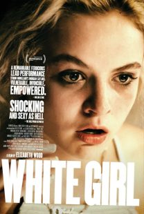 دانلود فیلم White Girl 2016 ( دختر سفید ۲۰۱۶ ) با زیرنویس فارسی چسبیده