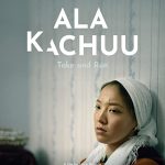 Ala Kachuu - Take and Run