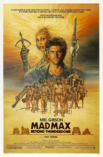 دانلود فیلم Mad Max Beyond Thunderdome 1985 (مکس دیوانه ۳) با زیرنویس فارسی چسبیده