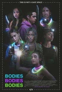 دانلود فیلم Bodies Bodies Bodies 2022 ( بدن ها بدن ها بدن ها ۲۰۲۲ ) با زیرنویس فارسی چسبیده